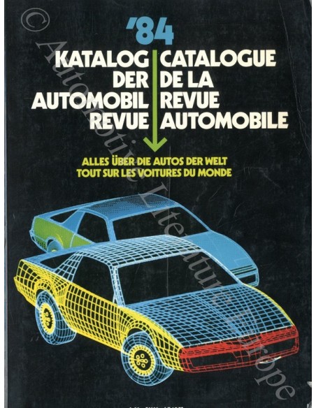 1984 AUTOMOBIL REVUE JAHRESKATALOG DEUTSCH FRANZÖSISCH