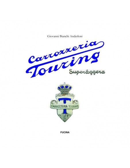 CARROZZERIA TOURING SUPERLEGGERA (ENGLISH EDITION) -  BOOK