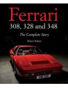 FERRARI - 308, 328 AND 348 - THE COMPLETE STORY - ROBERT FOSKETT BOOK