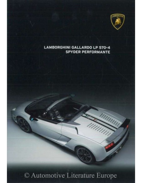 2012 LAMBORGHINI GALLARDO LP 570-4 SPYDER PERFORMANTE BROCHURE ITALIAANS