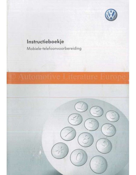 2009 VOLKSWAGEN MOBIELE TELEFOONVOORBEREIDING OWNER'S MANUAL DUTCH