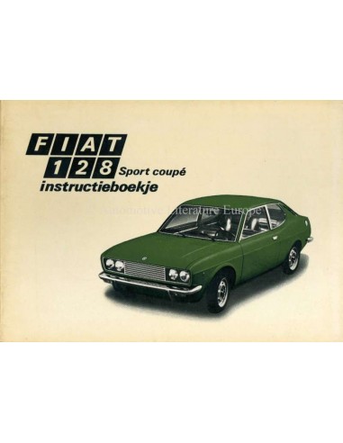 1972 FIAT 128 SPORT COUPE BETRIEBSANLEITUNG NIEDERLANDISCH