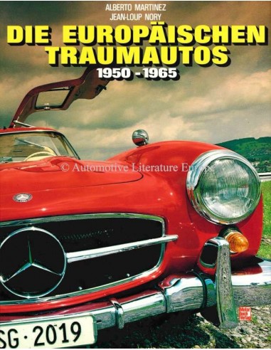 DIE EUROPÄISCHEN TRAUMAUTOS - 1950-1965 - MARTINEZ & NORY - BOOK