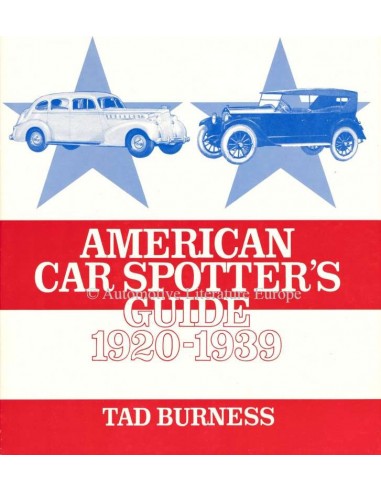 AMERICAN CAR SPOTTER'S GUIDE - 1920-1939 - TAD BURNESS - BOOK