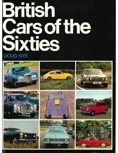 BRITISH CARS OF THE SIXTIES - DOUG NYE - BOEK