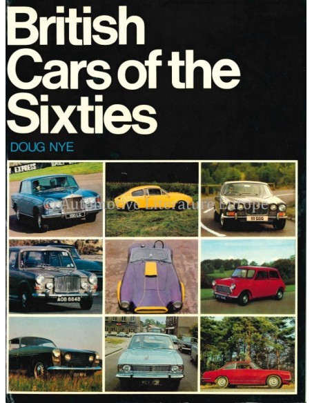 BRITISH CARS OF THE SIXTIES - DOUG NYE - BOOK