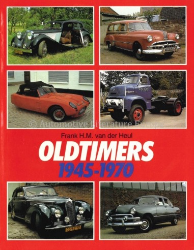 OLDTIMERS 1945-1970 - FRANK H.M. VAN DER HEUL - BUCH