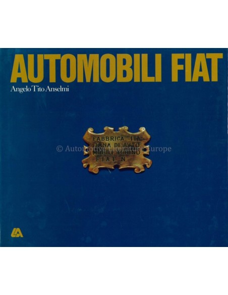 AUTOMOBILI FIAT - ANGELO TITO ANSELMI - BUCH