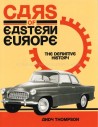 CARS OF EASTERN EUROPE: THE DEFINITIVE HISTORY - ANDY THOMPSON - BOOK