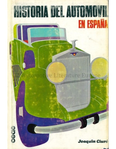 HISTORIA DEL AUTOMOVIL EN ESPAÑA - JOAQUIN CIURO - BÜCH