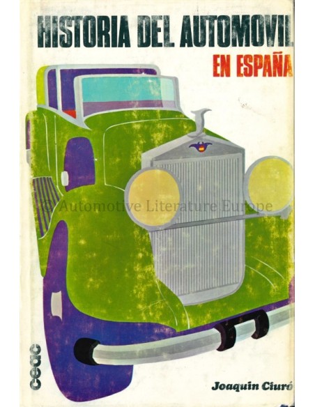 HISTORIA DEL AUTOMOVIL EN ESPAÑA - JOAQUIN CIURO - BOOK