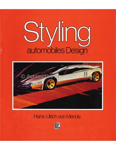 STYLING, AUTOMOBILES DESIGN - HANS-ULRICH VON MENDE - BOOK