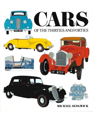 CARS OF THE THIRTIES AND FORTIES - MICHAEL SEDGWICK - BUCH