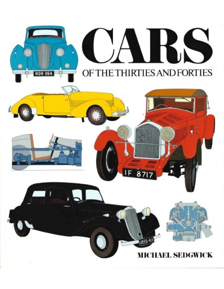 CARS OF THE THIRTIES AND FORTIES - MICHAEL SEDGWICK - BOEK