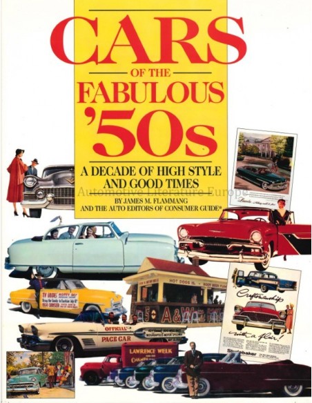 CARS OF THE FABULOUS 50'S - JAMES M. FLAMMANG - BOOK