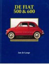 DE FIAT 500 & 600 - JAN DE LANGE - BUCH