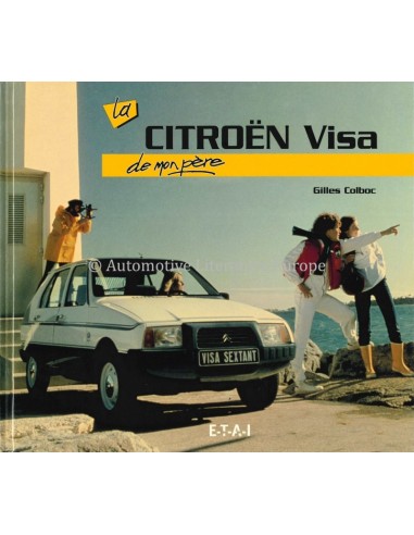 LA CITROËN VISA DE MON PÈRE - GILLES COLBOC - BOEK