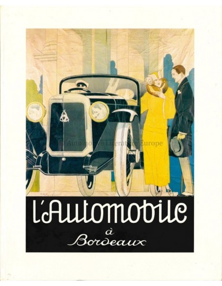 L'AUTOMOBILE À BORDEAUX - LUCIEN CHANUC - BOOK