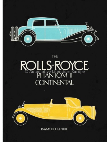 ROLLS ROYCE PHANTOM II CONTINENTAL - RAYMOND GENTILE - BOOK