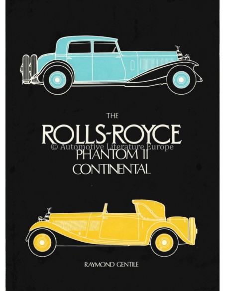 ROLLS ROYCE PHANTOM II CONTINENTAL - RAYMOND GENTILE - BOOK