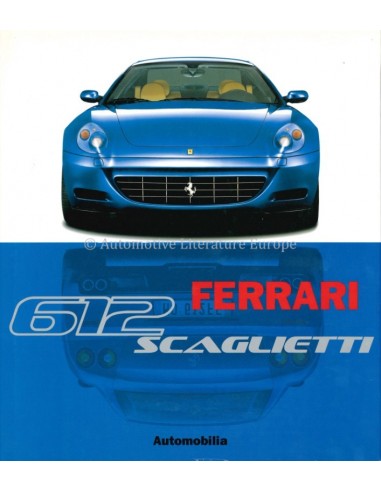 FERRARI 612 SCAGLIETTI - GARGIONI & PASINI & RAMACIOTTI - BUCH