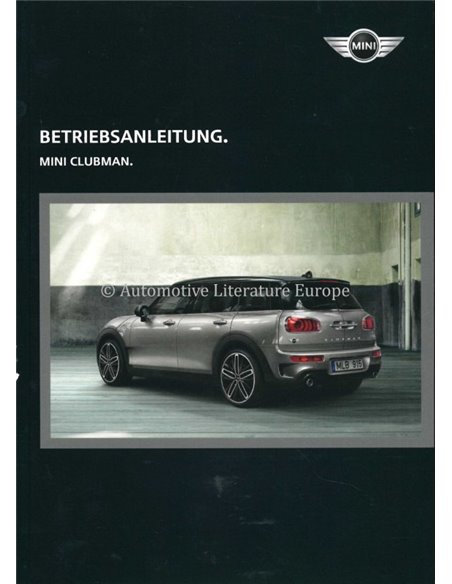 2017 MINI CLUBMAN BETRIEBSANLEITUNG DEUTSCH