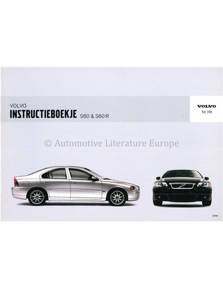 2006 VOLVO S60 R INSTRUCTIEBOEKJE NEDERLANDS