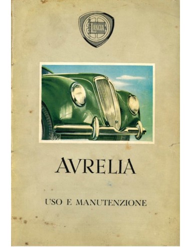 1952 LANCIA AURELIA INSTRUCTIEBOEKJE...