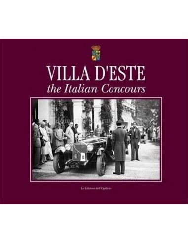 2004 VILLA D'ESTE : THE ITALIAN CONCOURS - LE EDIZIONI DELL'OPIFICIO - BOEK