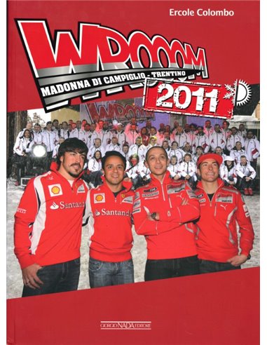 2011 FERRARI WROOM 20TH: F1 & MOTOGP PRESS SKI MEETING - ERCOLO COLOMBO -  ITALIAANS / ENGELS