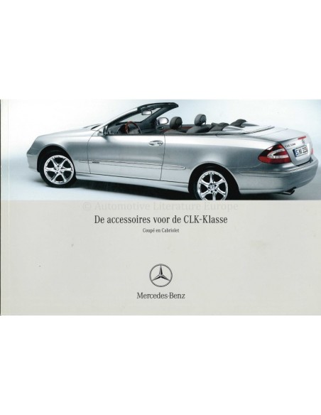 2003 MERCEDES BENZ CLK COUPÉ AND CONVERTIBLE ACCESSOIRES BROCHURE DUTCH