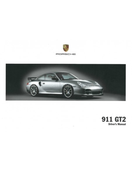 2004 PORSCHE 911 GT2 OWNRS MANUAL ENGLISH