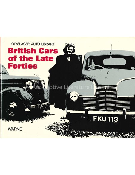 BRITISH CARS OF THE LATE FORTIES - OLYSLAGER - BOOK