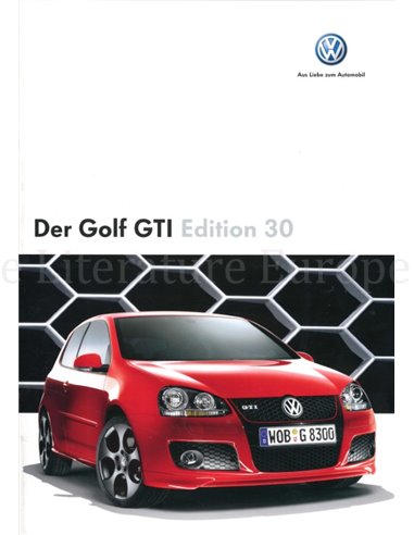 2006 VOLKSWAGEN GOLF GTI EDITIE 30 BROCHURE DUITS