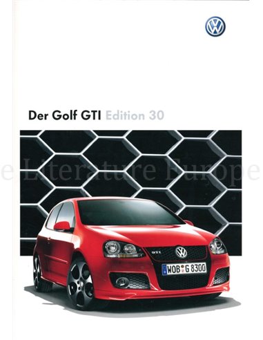 2008 VOLKSWAGEN GOLF GTI EDITIE 30 BROCHURE DUITS