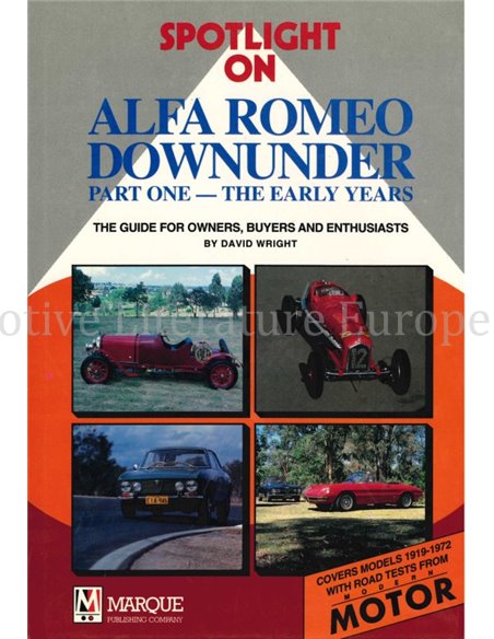 SPOTLIGHT ON ALFA ROMEO DOWN UNDER, THE EARLY YEARS