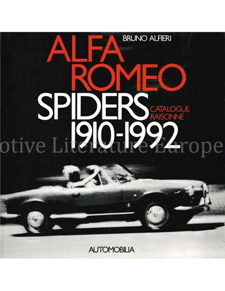 ALFA ROMEO SPIDERS 1910-1992, CATALOGUE RAISONNÉ