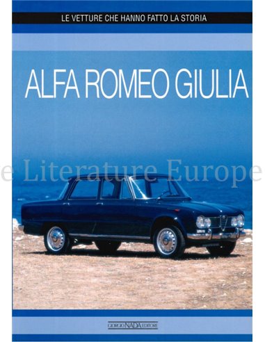 ALFA ROMEO GIULIA, Le Vetture Che Hanno Fatto La Storia