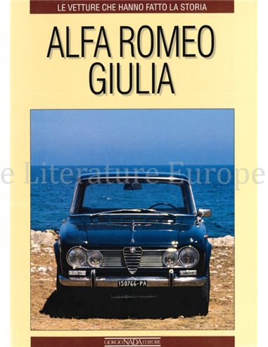 ALFA ROMEO GIULIA, Le Vetture Che Hanno Fatto La Storia