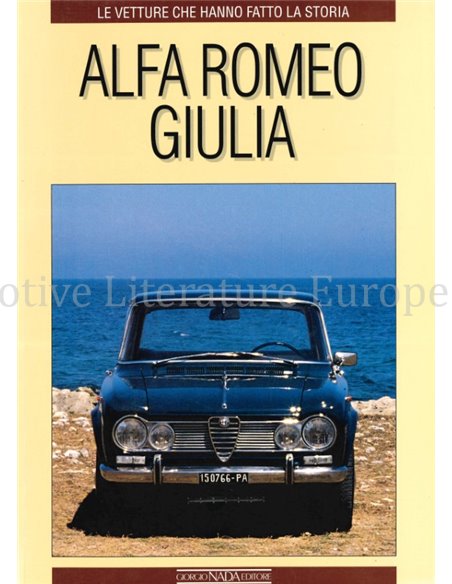 ALFA ROMEO GIULIA, Le Vetture Che Hanno Fatto La Storia