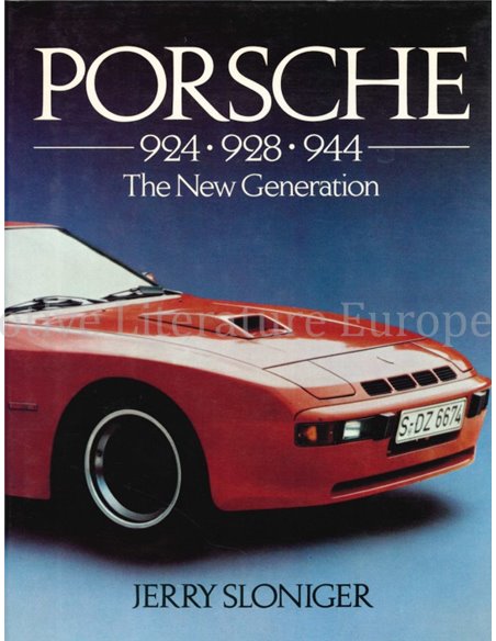 PORSCHE 924, 928, 944, THE NEW GENERATION