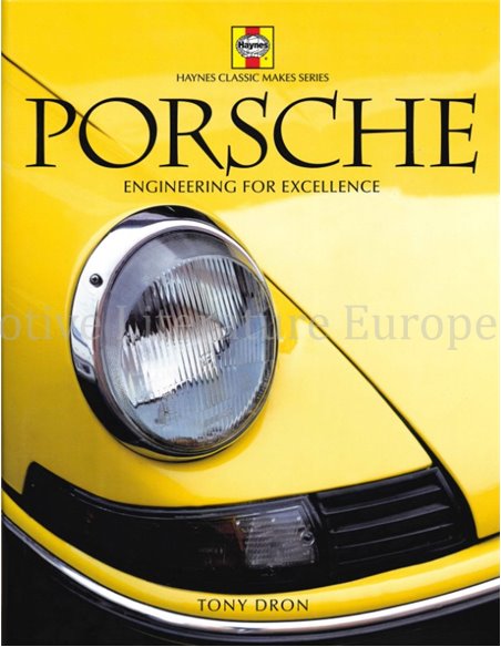 PORSCHE, ENGINEERING FOR EXCELLENCE