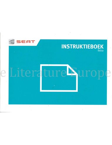 2016 SEAT IBIZA INSTRUCTIEBOEKJE NEDERLANDS