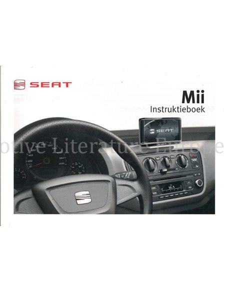 2012 SEAT MII BETRIEBSANLEITUNG NIEDERLÄNDISCH 