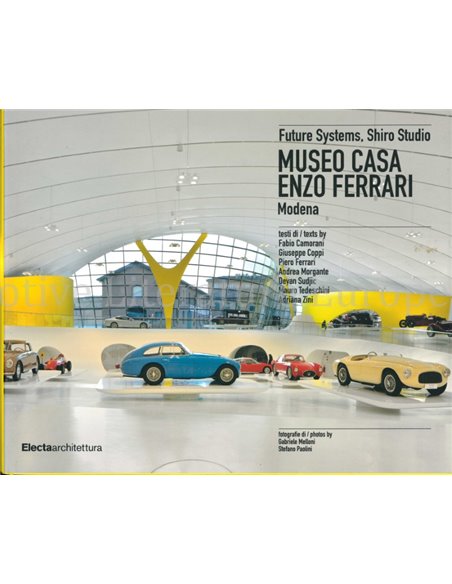 FUTURE SYSTEMS, SHIRO STUDIO: MUSEO CASA ENZO FERRARI, MODENA