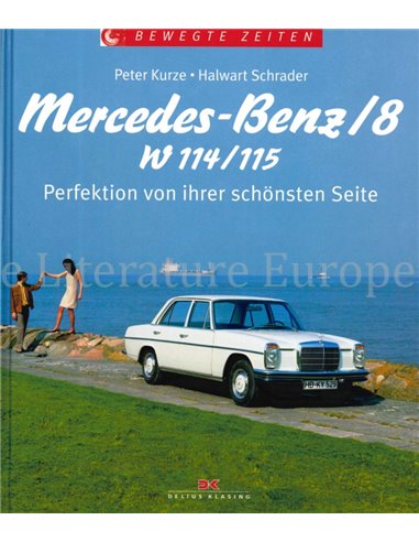 MERCEDES-BENZ /8, W 114/115, PERFEKTION VON IHRER SCHÖNSTEN ZEITEN