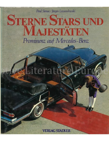 STERNE, STARS UND MAJESTÄTEN, PROMINENZ AUF MERCEDES-BENZ