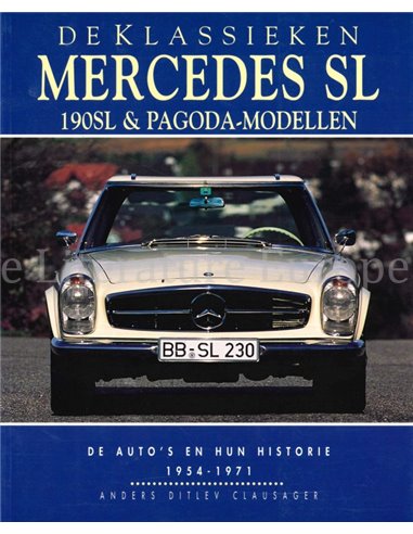 DE KLASSIEKEN, MERCEDES SL, 190 SL & PAGODA MODELLEN