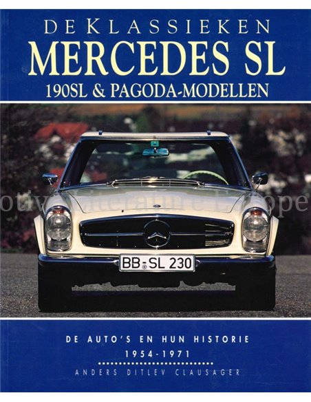 DE KLASSIEKEN, MERCEDES SL, 190 SL & PAGODA MODELLEN