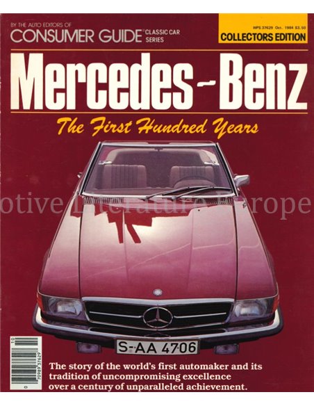 MERCEDES-BENZ, THE FIRST HUNDRED YEARS (CONSUMER GUIDE CLASSIC CAR SERIES)